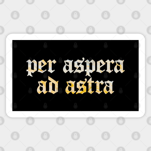 Per Aspera Ad Astra - To The Stars Through Difficulties Sticker by overweared